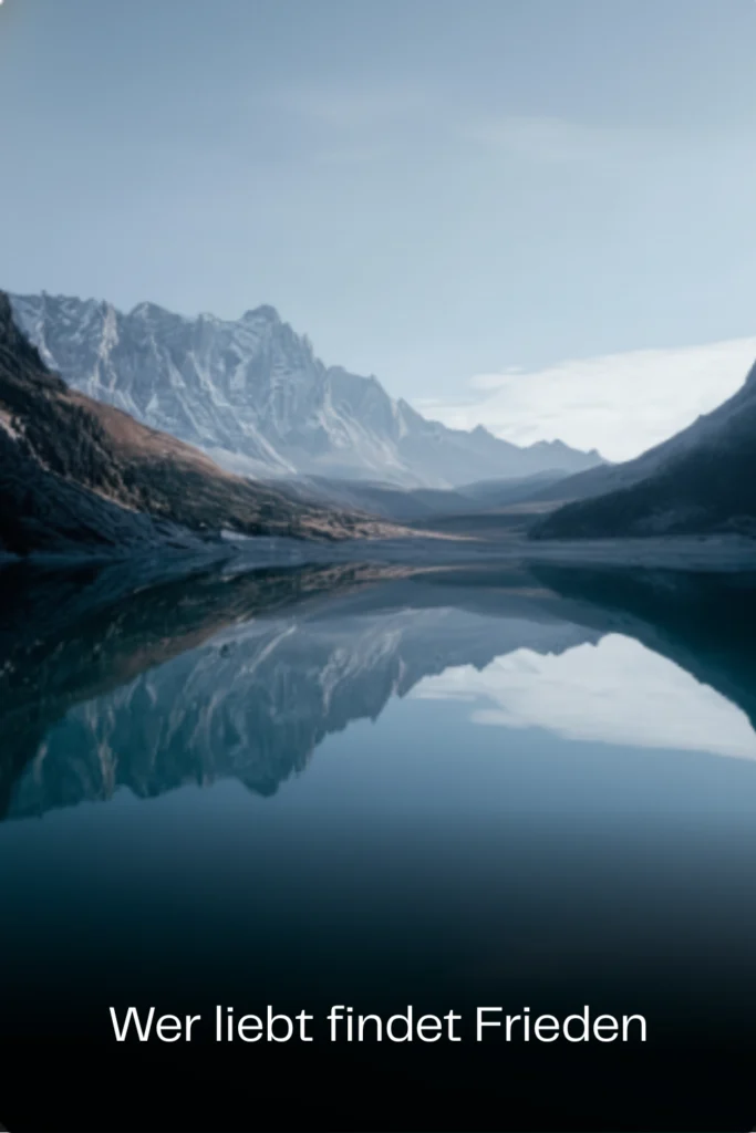 Wer liebt findet Frieden