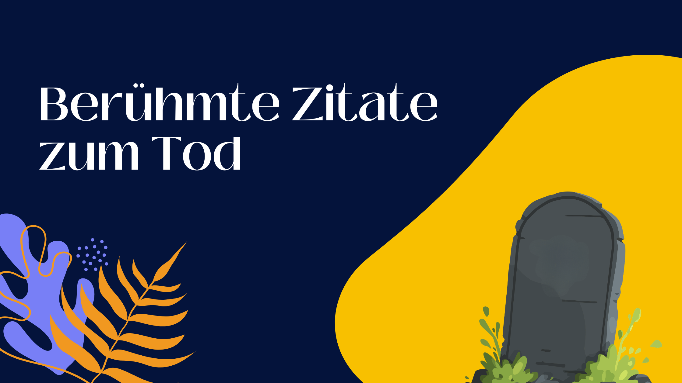 Berühmte Zitate zum Tod