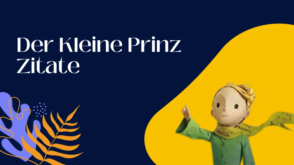 Der Kleine Prinz Zitate