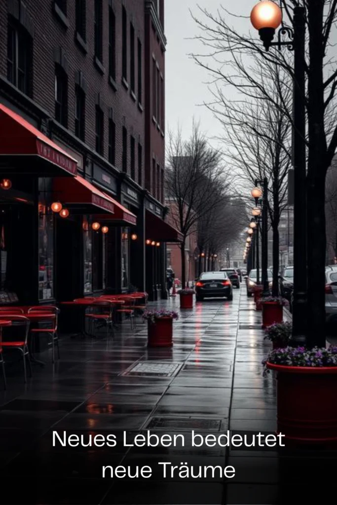 Neues Leben bedeutet neue Träume