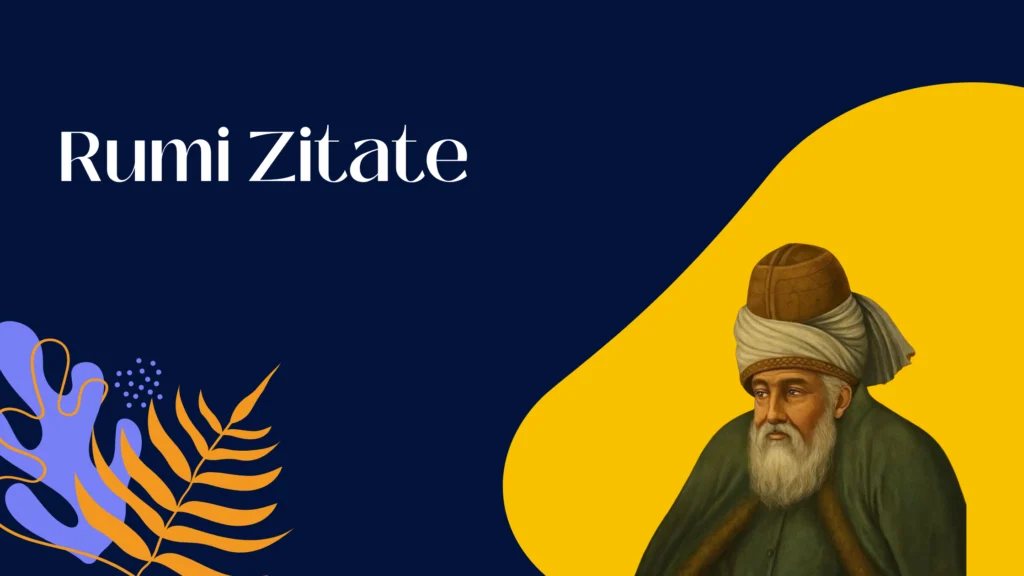 Rumi Zitate
