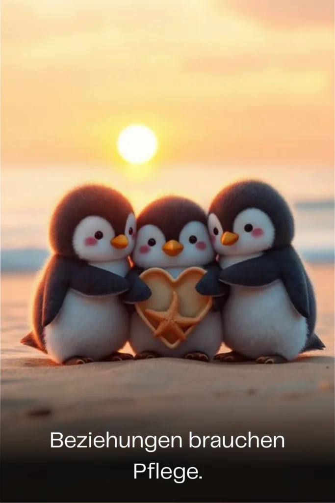Beziehungen brauchen Pflege
