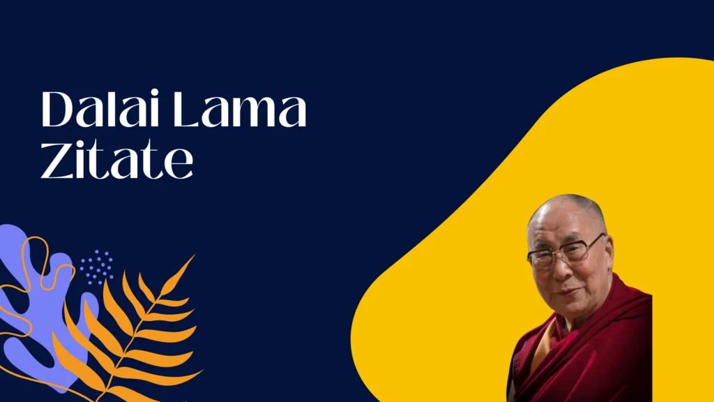 Dalai Lama Zitate