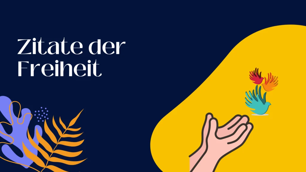 Zitate der Freiheit