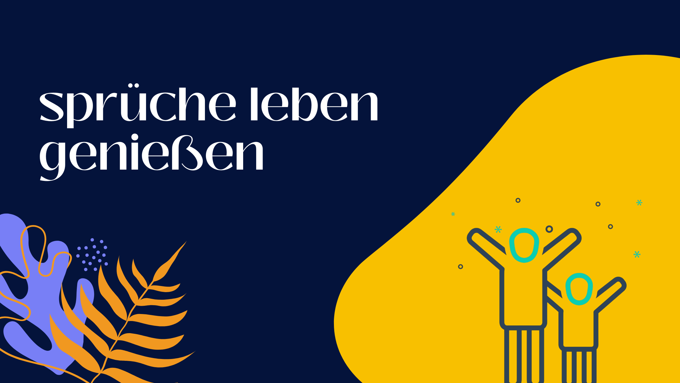 sprüche leben genießen
