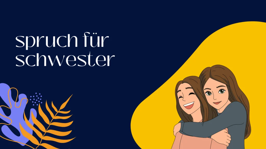 spruch für schwester